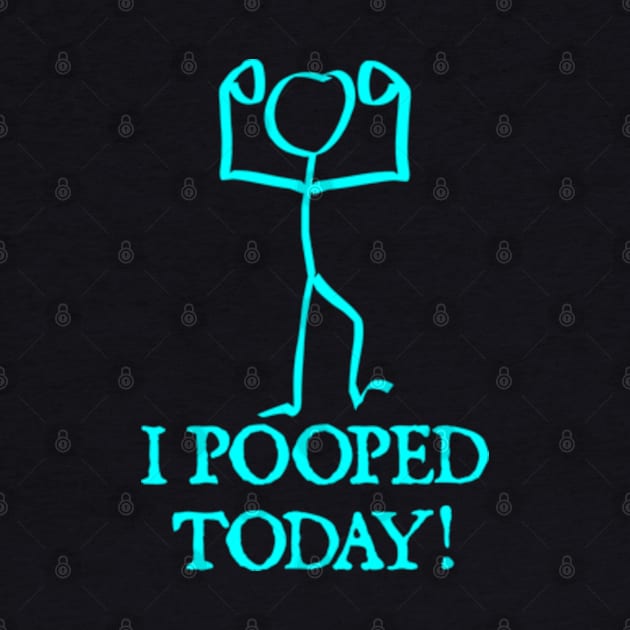 I Pooped Today by  hal mafhoum?